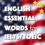 English Essential Words for IELTS/TOEIC icon