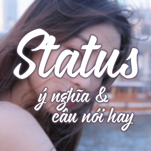 Status Ý Nghĩa, Câu Nói Hay 1.4.3 Icon