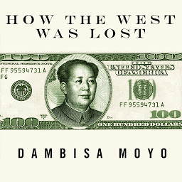 Imagem do ícone How the West Was Lost: Fifty Years of Economic Folly---and the Stark Choices Ahead