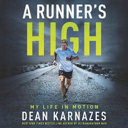 Icon image A Runner’s High: My Life in Motion