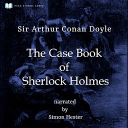 Icoonafbeelding voor The Case Book of Sherlock Holmes