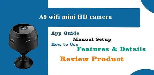 A9 wifi mini HD cam Guide App