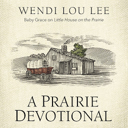 Icon image A Prairie Devotional: Inspired by the Beloved TV Series