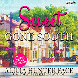 Icon image Sweet Gone South: Love Gone South 1