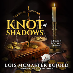 Icon image Knot of Shadows: A Penric & Desdemona Novella