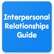 Interpersonal Relationship Guide