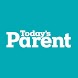 Today's Parent - Androidアプリ