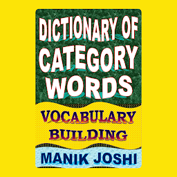 Icon image Dictionary of Category Words: Vocabulary Building