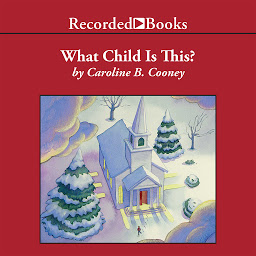 Icon image What Child is This?: A Christmas Story