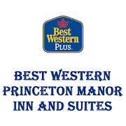 Top 28 Travel & Local Apps Like BW Princeton Manor Inn & Suite - Best Alternatives