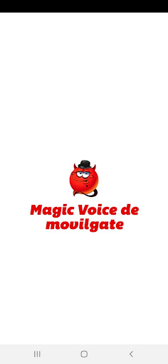 Android application Magic Voice de movilgate screenshort