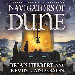 Imagen de icono Navigators of Dune: Book Three of the Schools of Dune Trilogy