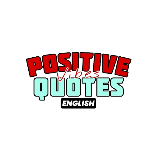 Positive Vibes Quotes