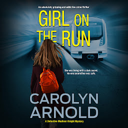 Icon image Girl on the Run: An absolutely gripping and addictive crime thriller