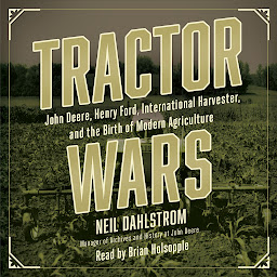 Значок приложения "Tractor Wars: John Deere, Henry Ford, International Harvester, and the Birth of Modern Agriculture"