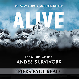 Icon image Alive: The Story of the Andes Survivors