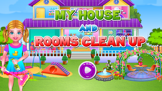 My house and rooms clean up