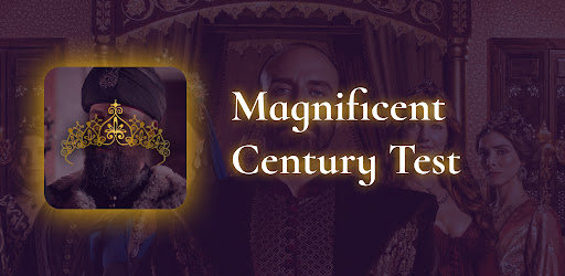 Magnificent Century Test