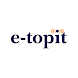 E-TOPIT - Androidアプリ