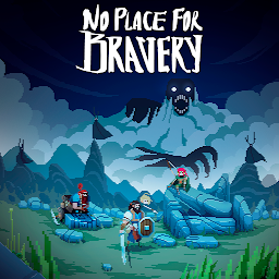 No Place for Bravery Mod Apk