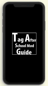 Tag After school mod Guide