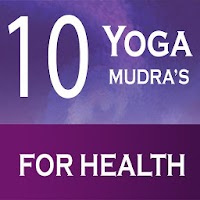 Yoga Mudras Methods & Benefits