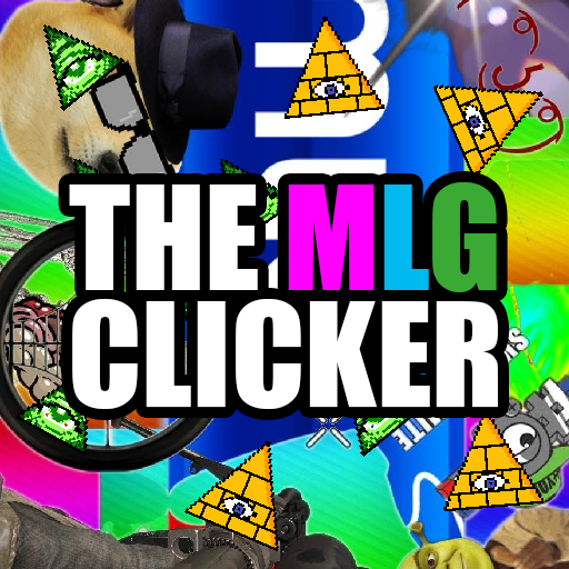 The MLG Clicker - Multiplayer Leaderboard Clicker