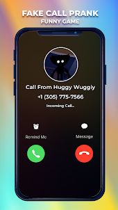 Huggy Wuggy Game Fake Call