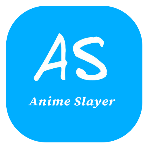 Anime slayer Tips