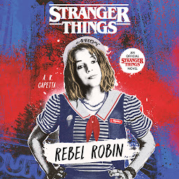 Icon image Stranger Things: Rebel Robin