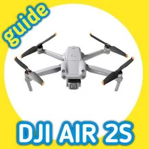 DJI Air 2S Guide