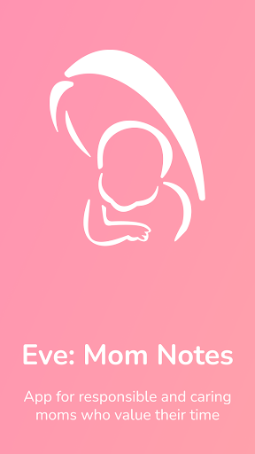Android application Eve: Mom notes screenshort