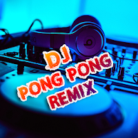 DJ Pong Pong Remix FULL BASS