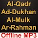 Al-Qadr Dukhan Al-Mulk Rahman - Androidアプリ
