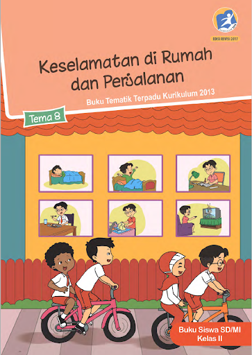 Updated Tema 8 Keselamatan Di Rumah Perjalanan Kelas 1 Sd Pc Android App Mod Download 2021