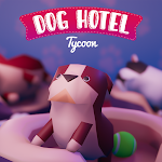 Cover Image of ดาวน์โหลด Dog Hotel Tycoon  APK