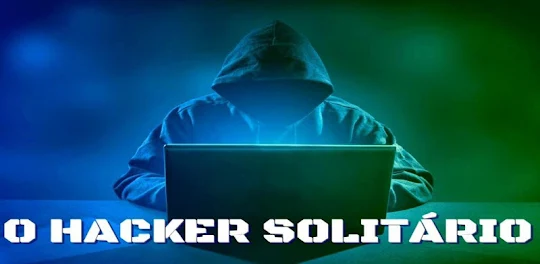 O Hacker Solitário