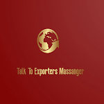 Cover Image of Download Talk to Exporters Massanger  APK
