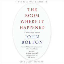 Obraz ikony: The Room Where It Happened: A White House Memoir