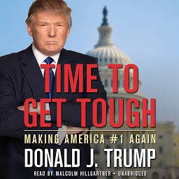 Icon image Time to Get Tough: Making America #1 Again