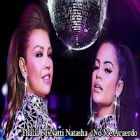 Thalía Ft.Natti Natasha - No Me Acuerdo Musica