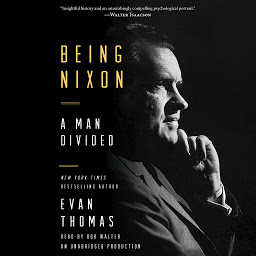Icon image Being Nixon: A Man Divided