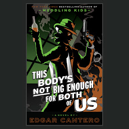 Icon image This Body's Not Big Enough for Both of Us: A Novel