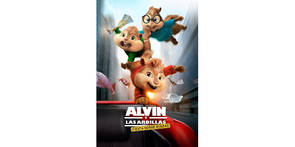 Alvin Y Las Ardillas: Aventura Sobre Ruedas (Doblada) – Movies on Google  Play