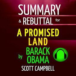 Icon image Summary & Rebuttal for A Promised Land by Barack Obama