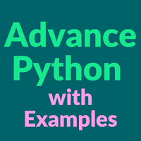 Advance Python with examples