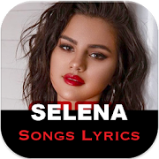 Selena Gomez Songs Lyrics Offline (New Version)