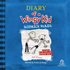 Diary of a Wimpy Kid: Rodrick Rules by Jeff Kinney - Audiobooks on Google  Play