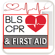 Basic Life Support BLS, CPR & First Aid Exam Guide