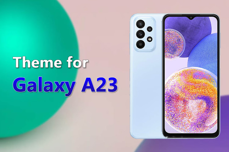 Theme for Samsung Galaxy A23 - 1.0.3 - (Android)